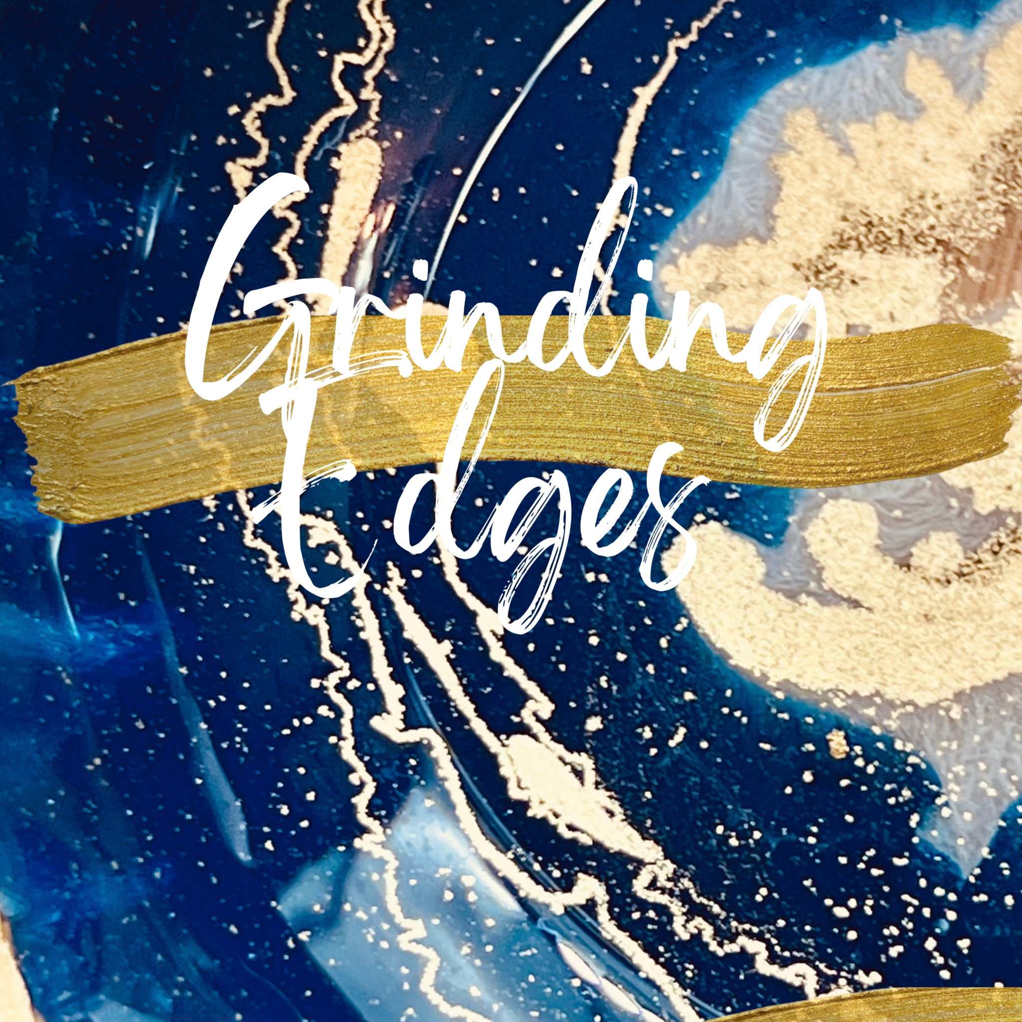 Close-up of a vibrant resin artwork with swirling blue and gold patterns, featuring the text "Grinding Edges."